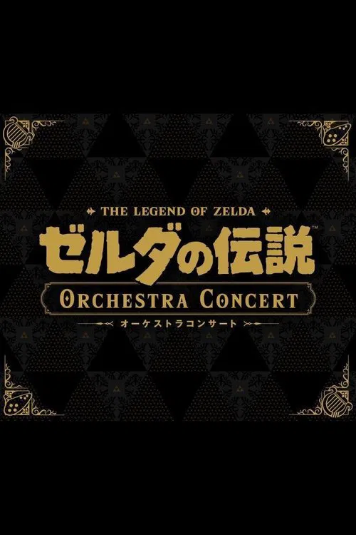 The Legend of Zelda Orchestra Concert [Nintendo Live 2024 TOKYO] movie poster