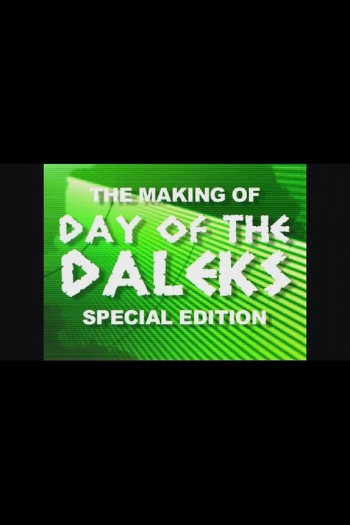 The Making of Day of the Daleks: Special Edition movie poster