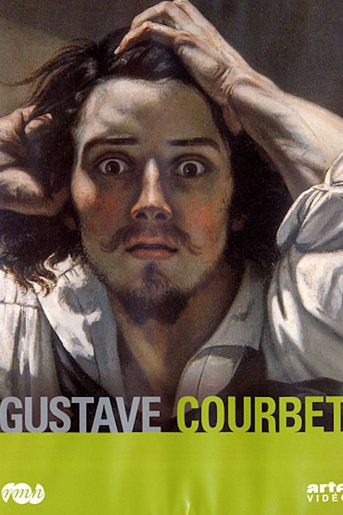 Gustave Courbet, the Origins of His World movie poster