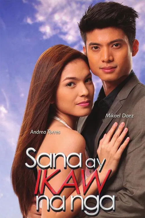Sana ay Ikaw na Nga tv show poster