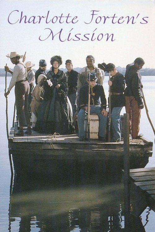 Charlotte Forten's Mission: Experiment in Freedom movie poster