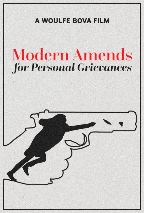 Modern Amends for Personal Grievances movie poster