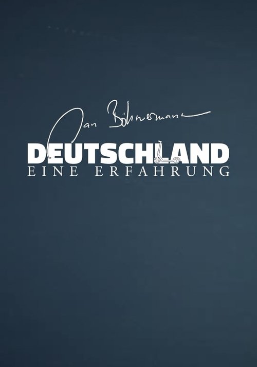 Deutschland - Eine Erfahrung movie poster