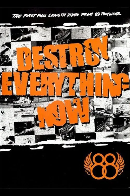 88 - Destroy Everything Now movie poster