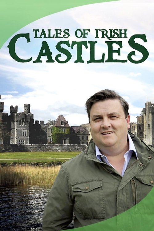 Tales of Irish Castles tv show poster