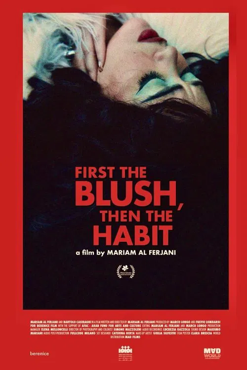 First The Blush, Then The Habit movie poster