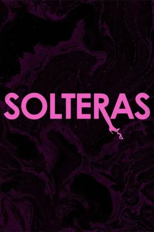 Solteras movie poster