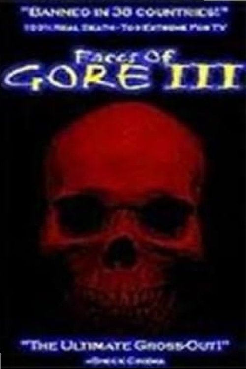 Faces of Gore 3 movie poster