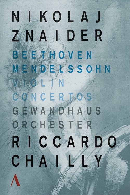Violin Concertos Beethoven - Mendelssohn . Nikolaj Znaider - Riccardo Chailly movie poster