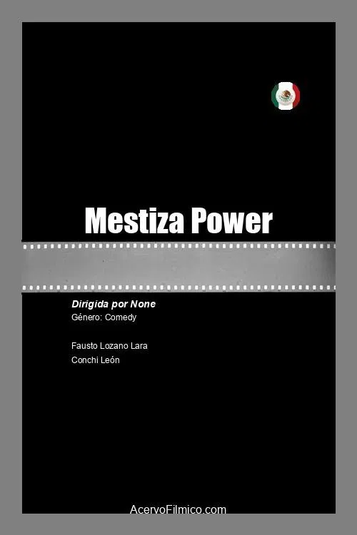 Mestiza Power movie poster