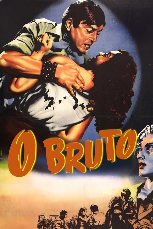 Poster do filme O Bruto