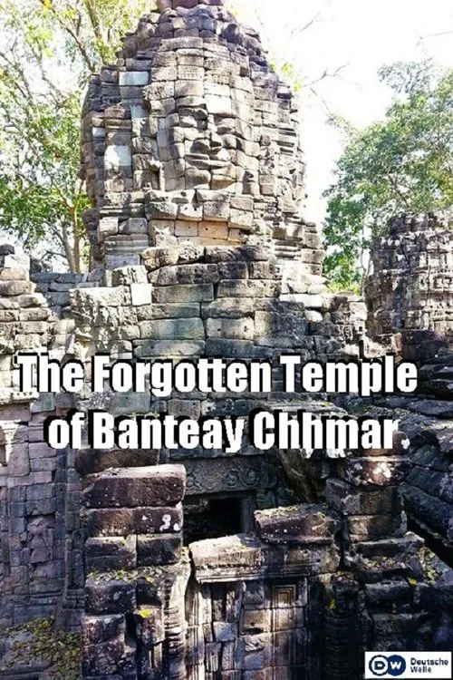 The Forgotten Temple of Banteay Chhmar movie poster
