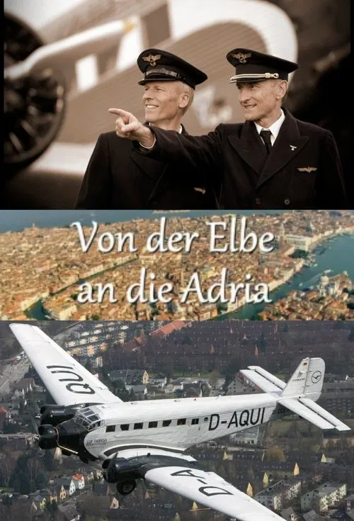 Von der Elbe an die Adria - Eine sagenhafte Reise mit der Tante JU movie poster