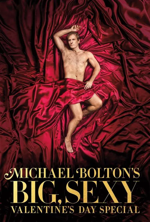 Michael Bolton's Big, Sexy Valentine's Day Special movie poster