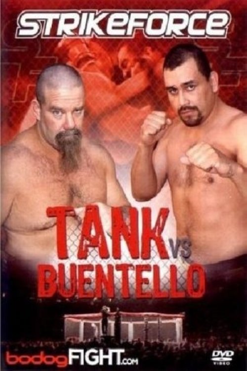 Strikeforce: Tank vs Buentello movie poster