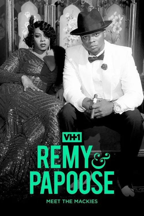 Remy & Papoose: Meet the Mackies tv show poster