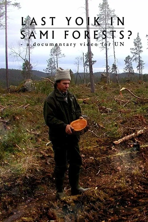 Last Yoik in Saami Forests? movie poster
