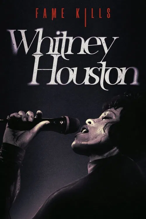 Fame Kills: Whitney Houston movie poster