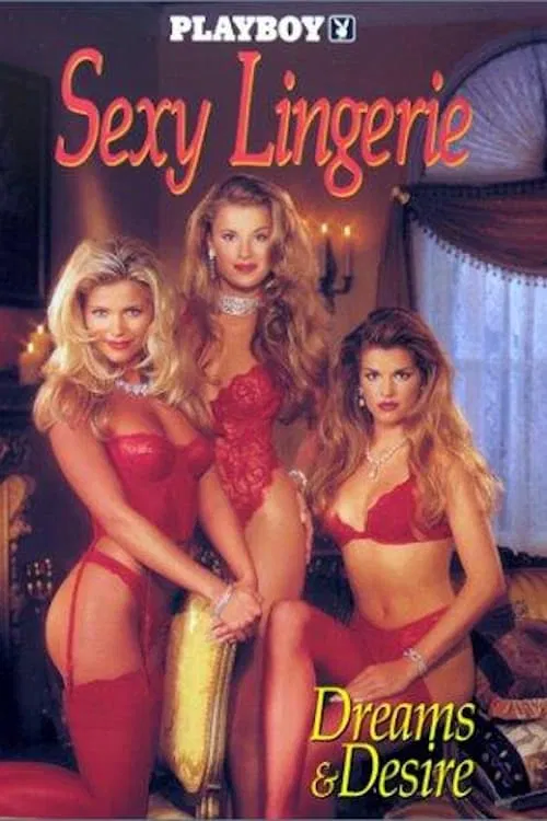 Playboy: Sexy Lingerie VI, Dreams & Desire movie poster