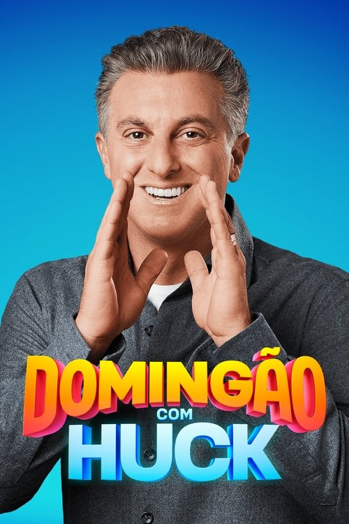 Domingão com Huck tv show poster