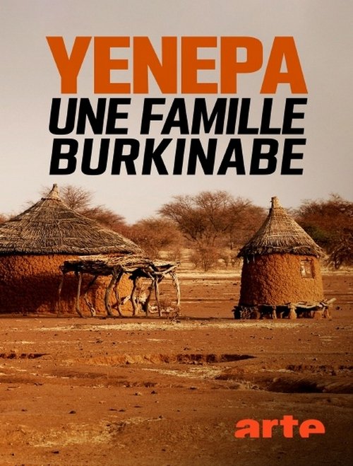Yenepa, une famille burkinabè movie poster