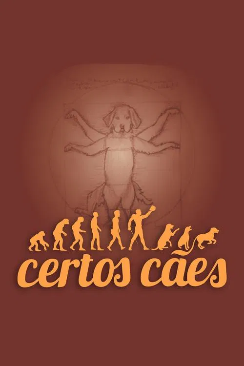 Certos Cães movie poster