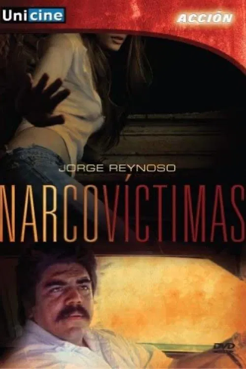 Narcovictimas movie poster