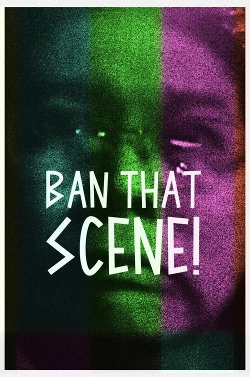 Ban That Scene! movie poster