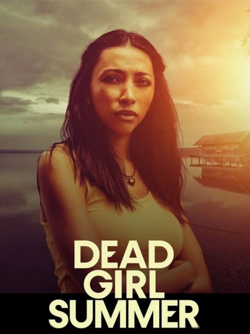 Dead Girl Summer movie poster