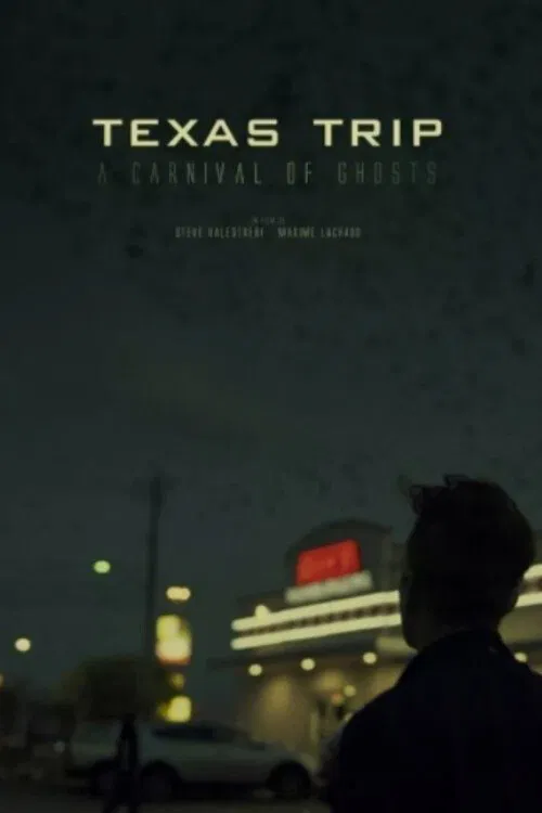 Texas Trip, A Carnival of Ghosts movie poster