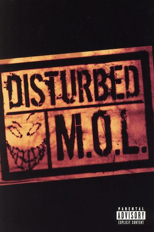 Poster do filme Disturbed: M.O.L.
