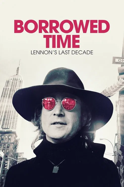 Borrowed Time: Lennon's Last Decade movie poster
