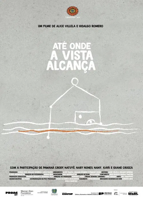 Até Onde a Vista Alcança movie poster