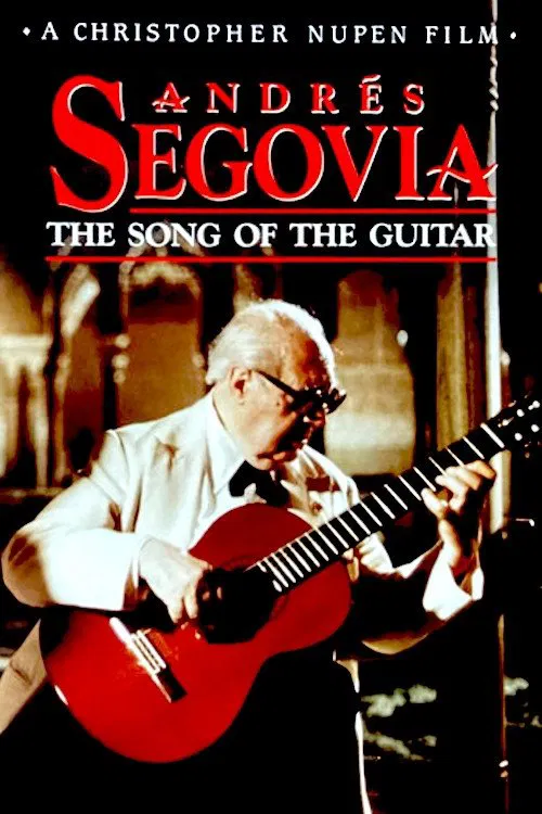 Andrés Segovia - The Song of the Guitar movie poster