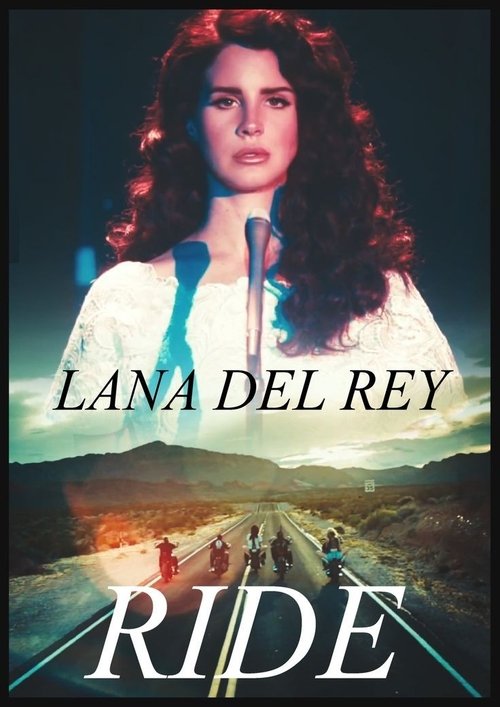 Lana Del Rey: Ride movie poster
