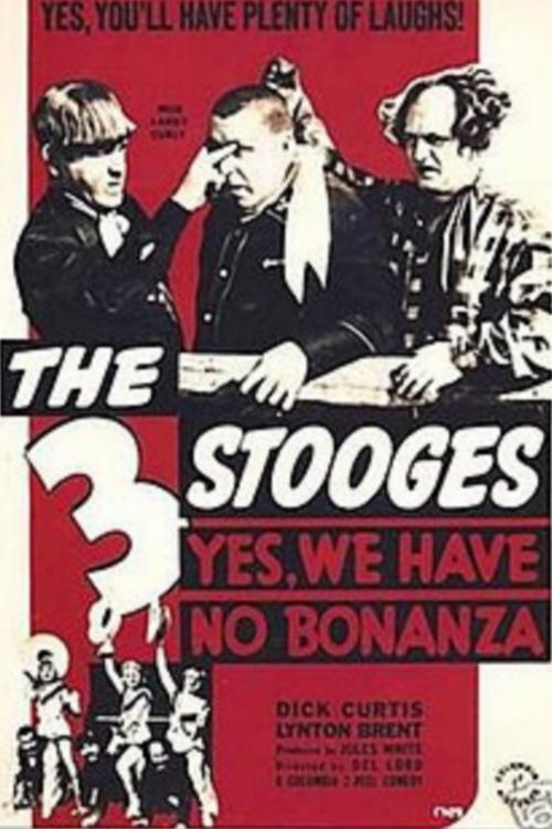 Yes, We Have No Bonanza movie poster