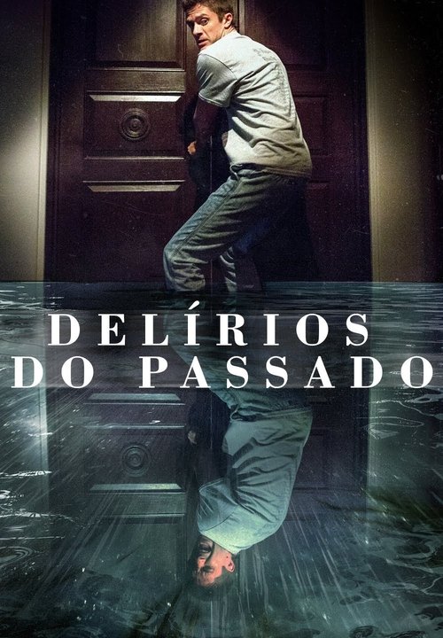 Poster do filme Delírios do Passado
