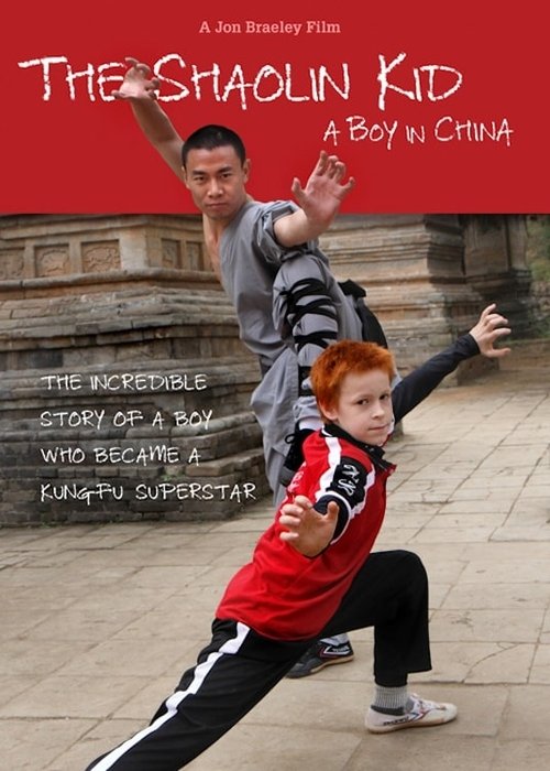 The Shaolin Kid: A Boy In China movie poster