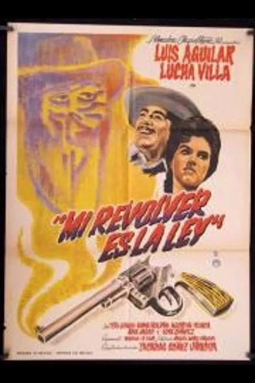 Mi ley es un revólver movie poster