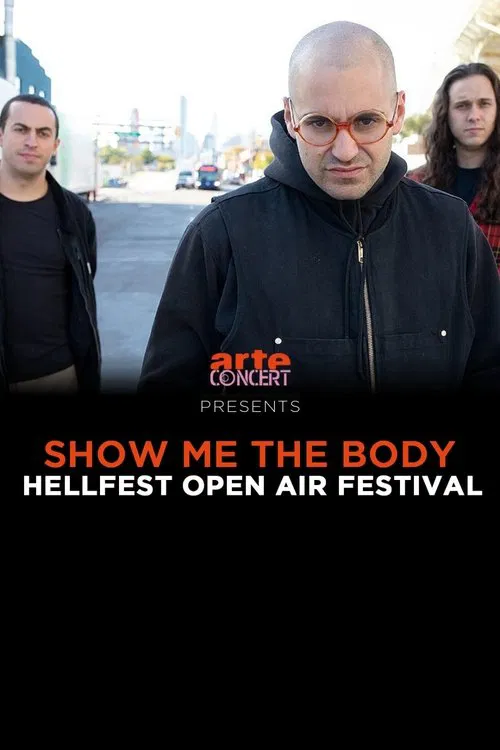 Poster do filme Show Me the Body - Hellfest 2024