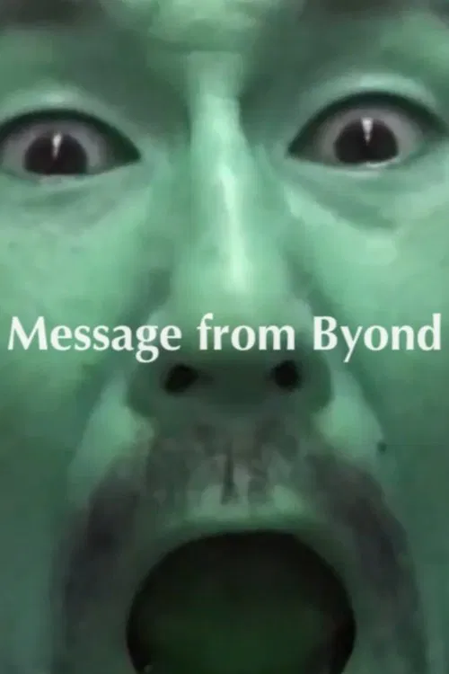 Message From Beyond movie poster