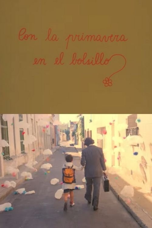 Con la primavera en el bolsillo movie poster