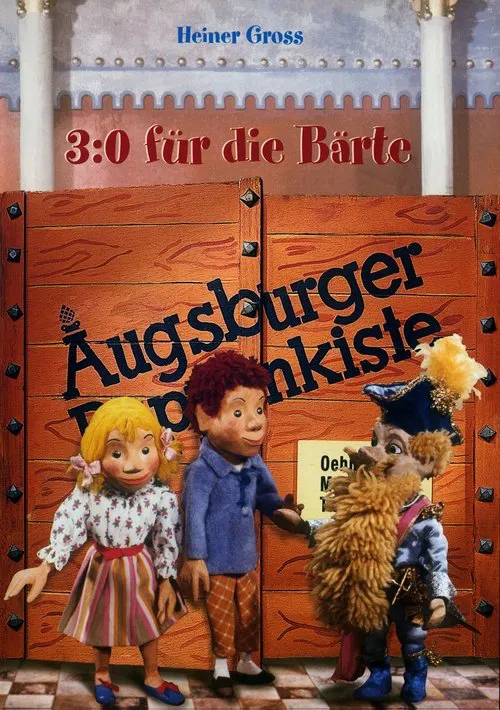 Augsburger Puppenkiste - 3:0 für die Bärte movie poster