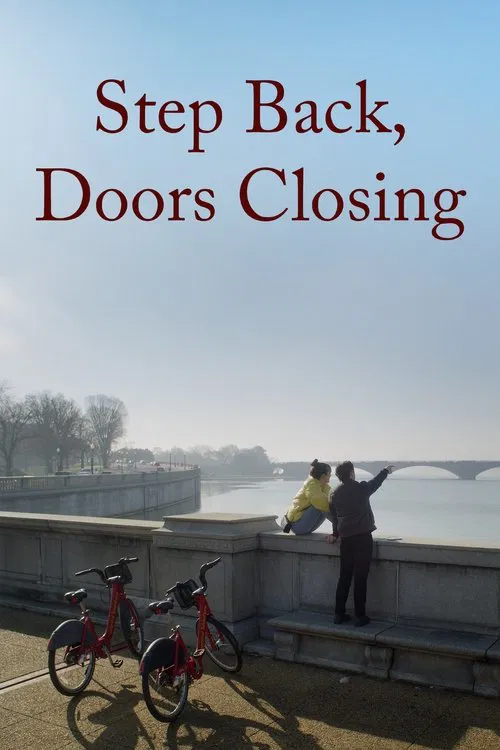 Step Back, Doors Closing movie poster