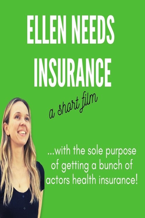 Ellen Needs Insurance movie poster