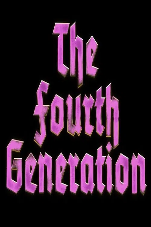 The Fourth Generation movie poster