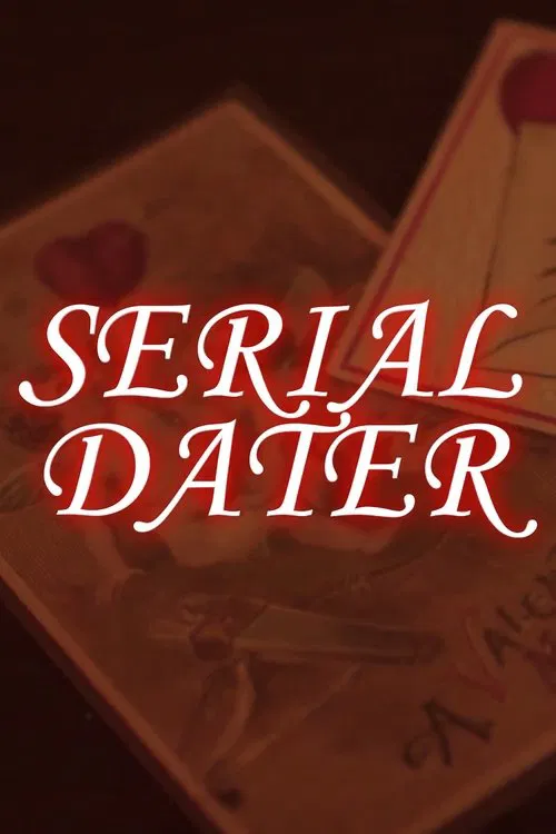 Serial Dater movie poster