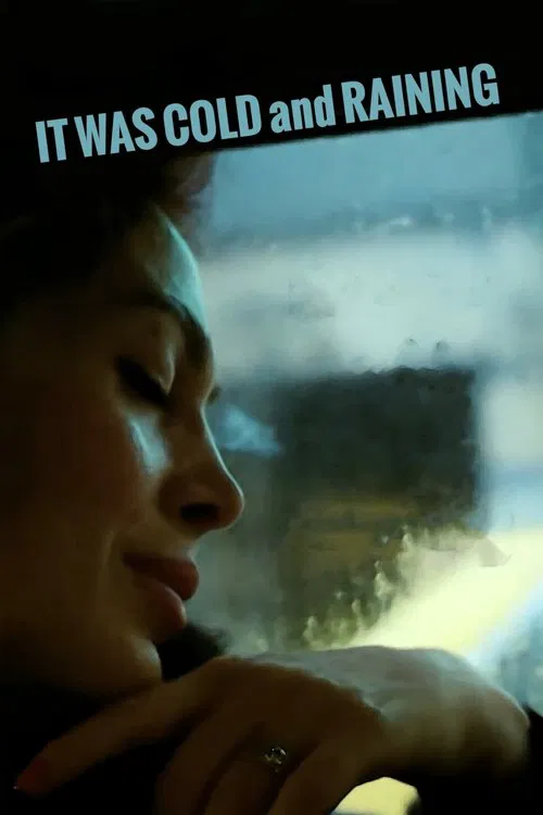 Poster do filme It Was Cold and Raining