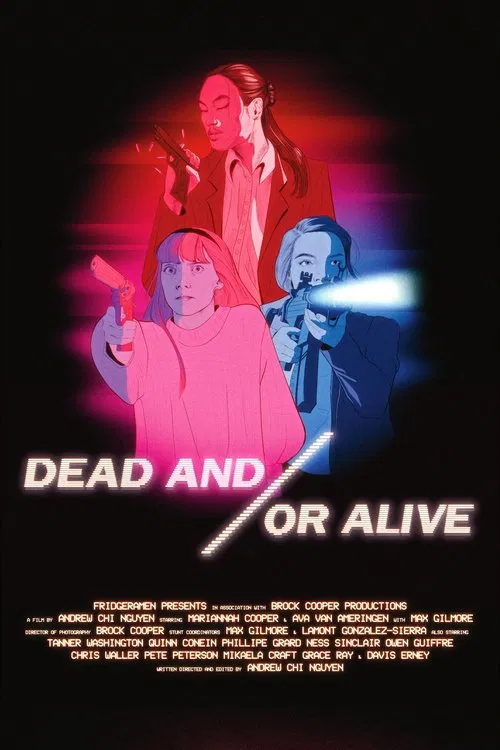 Dead and/or Alive movie poster