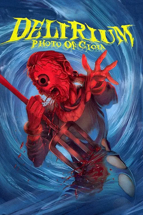 Delirium: Photo of Gioia movie poster